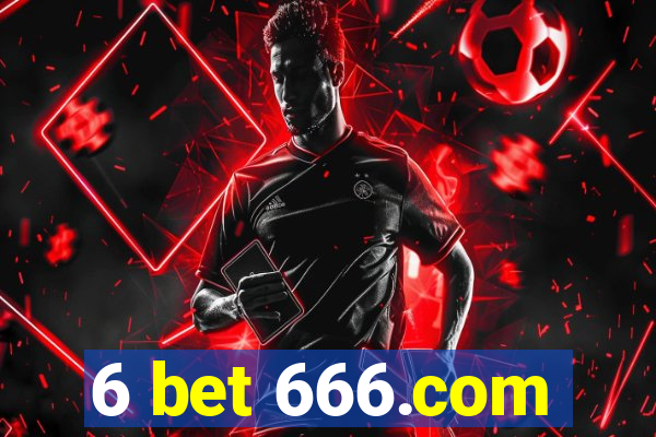 6 bet 666.com